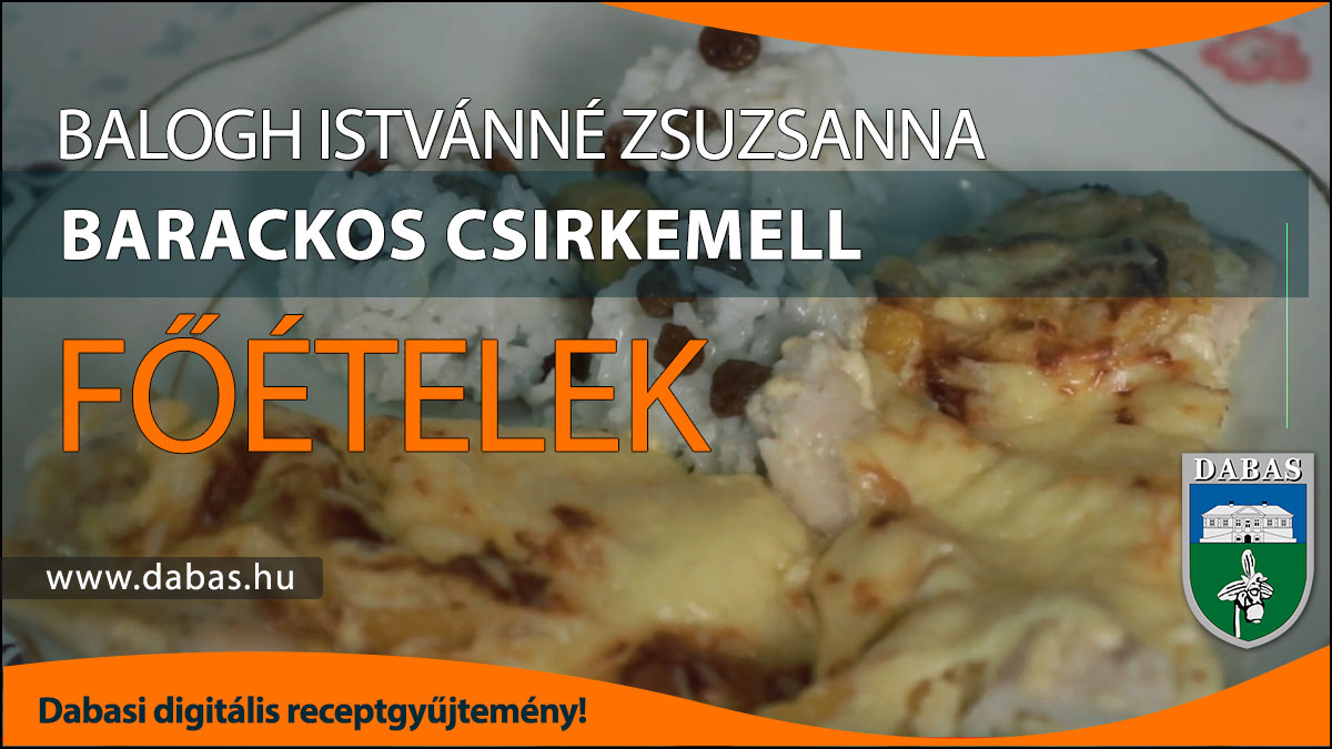 Balogh Istvánné Zsuzsanna - Barackos csirkemell