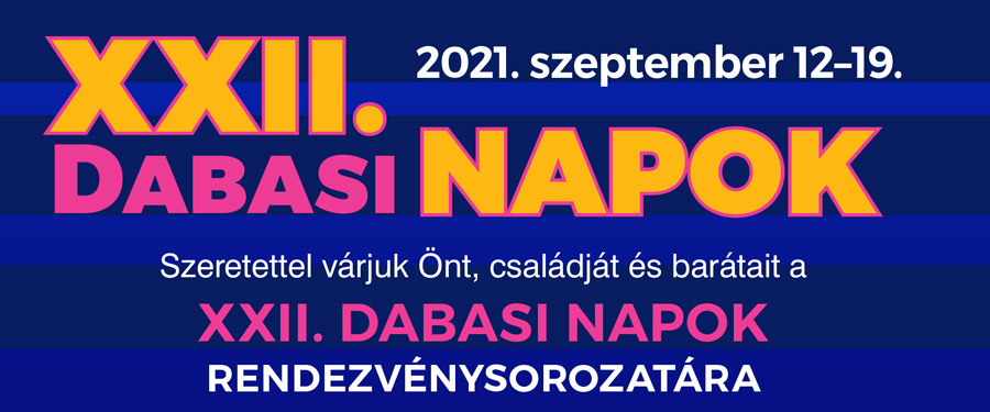 XXII. DABASI NAPOK RENDEZVÉNYSOROZAT
