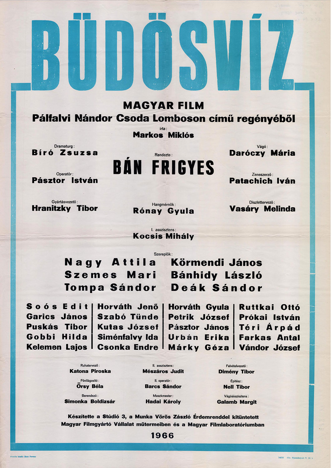 A „Büdösvíz” című mozifilm 1966. évi forgatása 